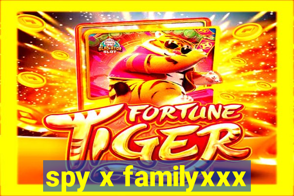 spy x familyxxx